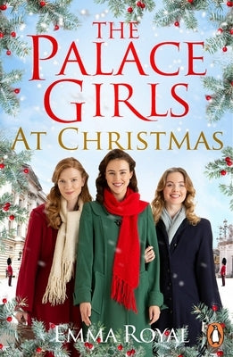 The Palace Girls at Christmas by Royal, Emma
