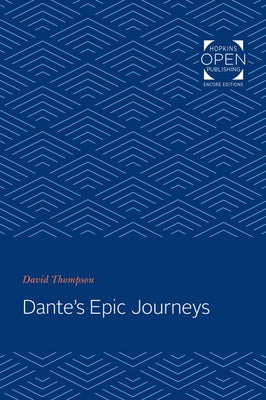 Dante's Epic Journeys by Thompson, David