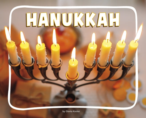Hanukkah by Koster, Gloria
