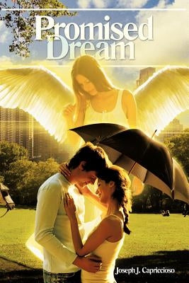 Promised Dream by Capriccioso, Joseph J.