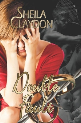 Double Fault by Claydon, Sheila