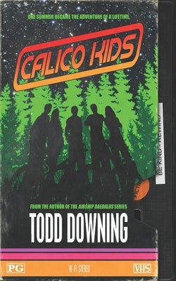 Calico Kids by Downing, Todd