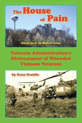 The House of Pain by Gentile, Gary John