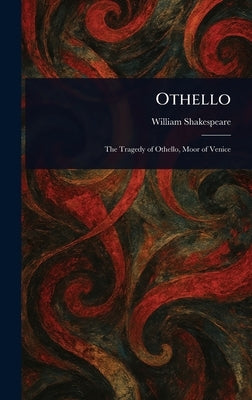 Othello by Shakespeare, William