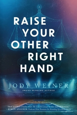 Raise Your Other Right Hand by Weiner, Jody