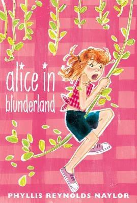 Alice in Blunderland by Naylor, Phyllis Reynolds
