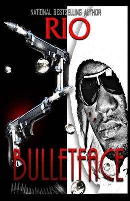 Bulletface by Terrell, Rio