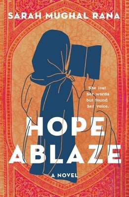 Hope Ablaze by Rana, Sarah Mughal