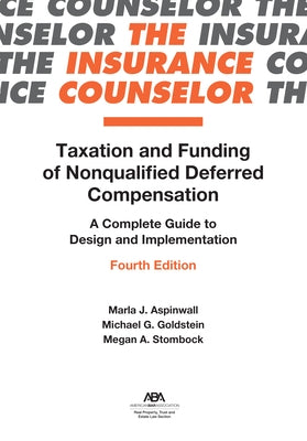 Taxation and Funding of Nonqualified Deferred Compensation: A Complete Guide to Design and Implementation by Aspinwall, Marla J.