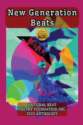 New Generation Beats 2023 Anthology by Kilday, Deborah Tosun