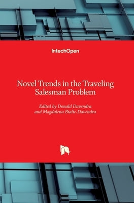 Novel Trends in the Traveling Salesman Problem by Davendra, Donald