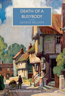 Death of a Busybody by Bellairs, George