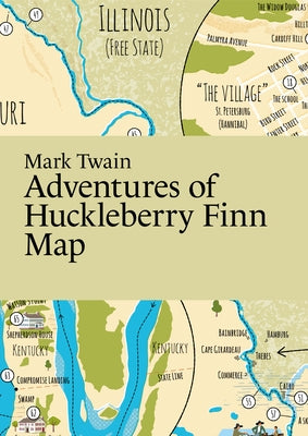 Mark Twain: Adventures of Huckleberry Finn Map by Thelander, Martin