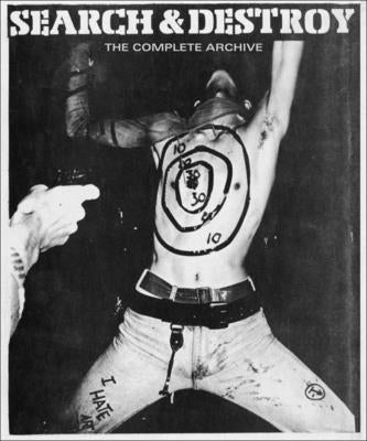 Search & Destroy: The Complete Archive by Vale, V.