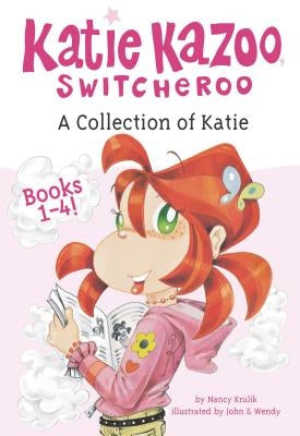 Katie Kazoo, Switcheroo: A Collection of Katie Books 1-4 by Krulik, Nancy