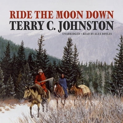 Ride the Moon Down by Johnston, Terry C.