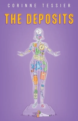 The Deposits by Tessier, Corinne