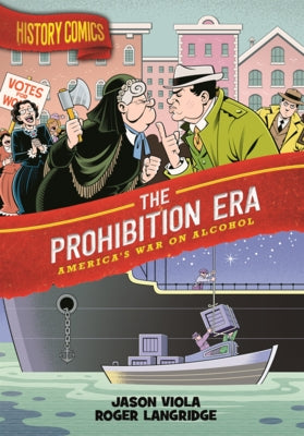 Prohibition Era: America's War on Alcohol by Viola, Jason