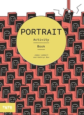 Portrait: An Art Activity Book by Lambert, James