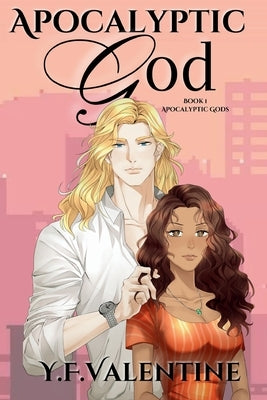 Apocalyptic God by Valentine, Y. F.