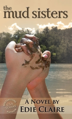 The Mud Sisters by Claire, Edie