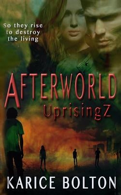 UprisingZ by Bolton, Karice