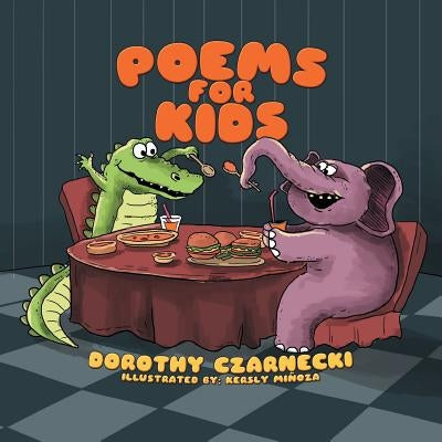 Poems for Kids by Czarnecki, Dorothy