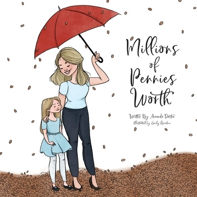 Millions of Pennies Worth by Larrabee, Emily