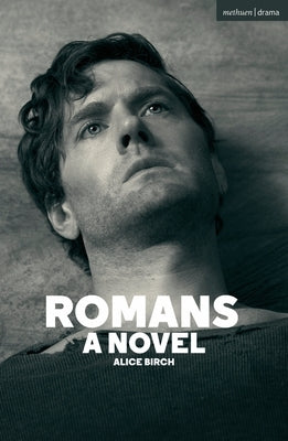 Romans by Birch, Alice