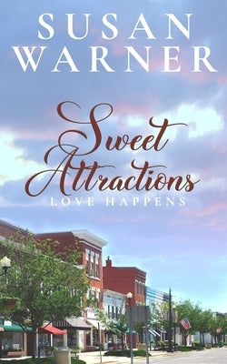 Sweet Attractions by Warner, Susan