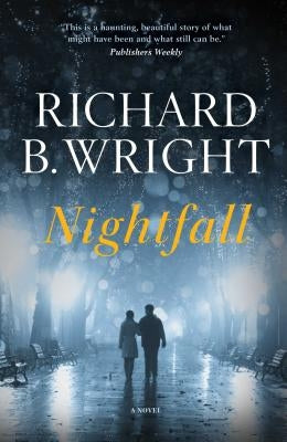 Nightfall by Wright, Richard B.