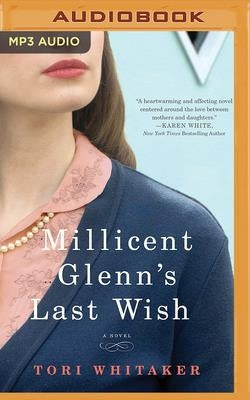 Millicent Glenn's Last Wish by Whitaker, Tori