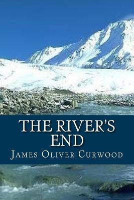 The Rivers End by Ravell