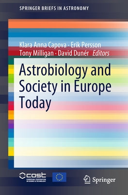 Astrobiology and Society in Europe Today by Capova, Klara Anna