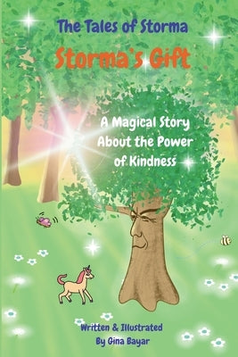 Storma's Gift: A Magical Story About the Power of Kindness by Bayar, Gina