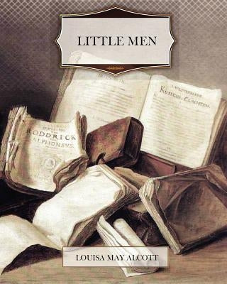 Little Men by Alcott, Louisa May