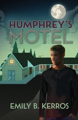 Humphrey's Motel by Kerros, Emily B.