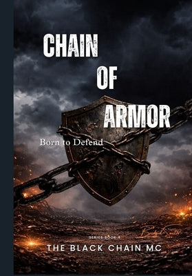 Chain of Armor: Born to Defend by Smith, Bridget