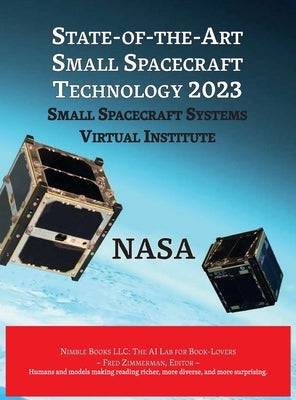 State-Of-The-Art Small Spacecraft Technology 2023 by NASA