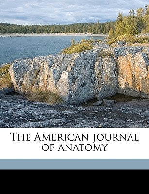 The American journal of anatomy Volume v. 12 by Wistar Institute of Anatomy and Biology