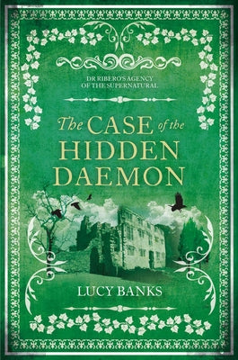 The Case of the Hidden Daemon: Volume 3 by Banks, Lucy