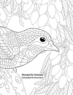 Wonderful Animals Coloring Book for Grown-Ups 5 by Snels, Nick