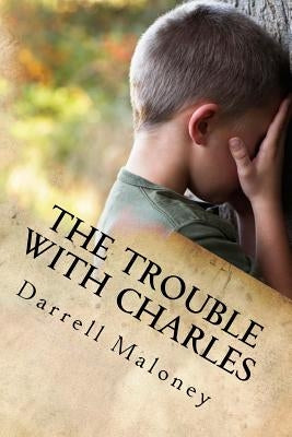The Trouble With Charles: Countdown to Armageddon: Book 9 by Chandler, Allison