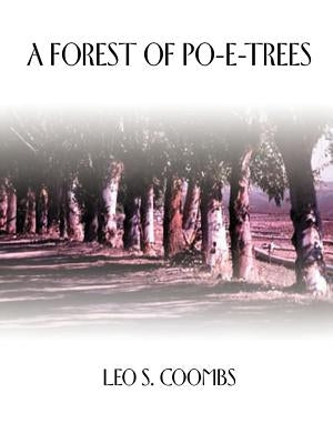 A Forest of Po-E-Trees by Coombs, Leo S.