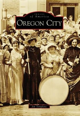 Oregon City by Tompkins, Jim