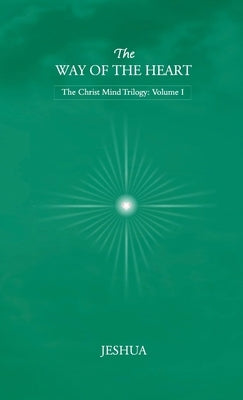 The Way of The Heart (Pocket Edition) by Jeshua