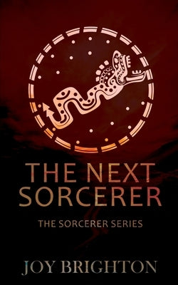 The Next Sorcerer by Brighton, Joy