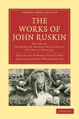 The Works of John Ruskin by Ruskin, John
