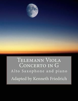 Telemann Viola Concerto in G - alto sax version by Friedrich, Kenneth