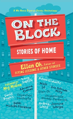 On the Block: Stories of Home by Oh, Ellen